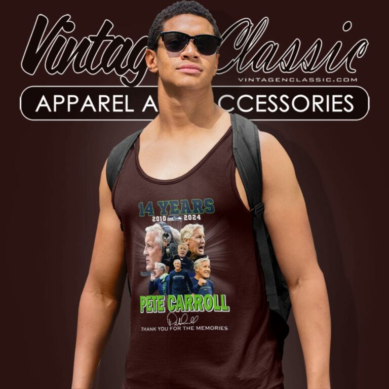 14 Years 2010 2024 Pete Carroll Thank You For The Memories Tank Top Racerback 14 Years 2010 2024 Pete Carroll Thank You For The Memories Tank Top Racerback