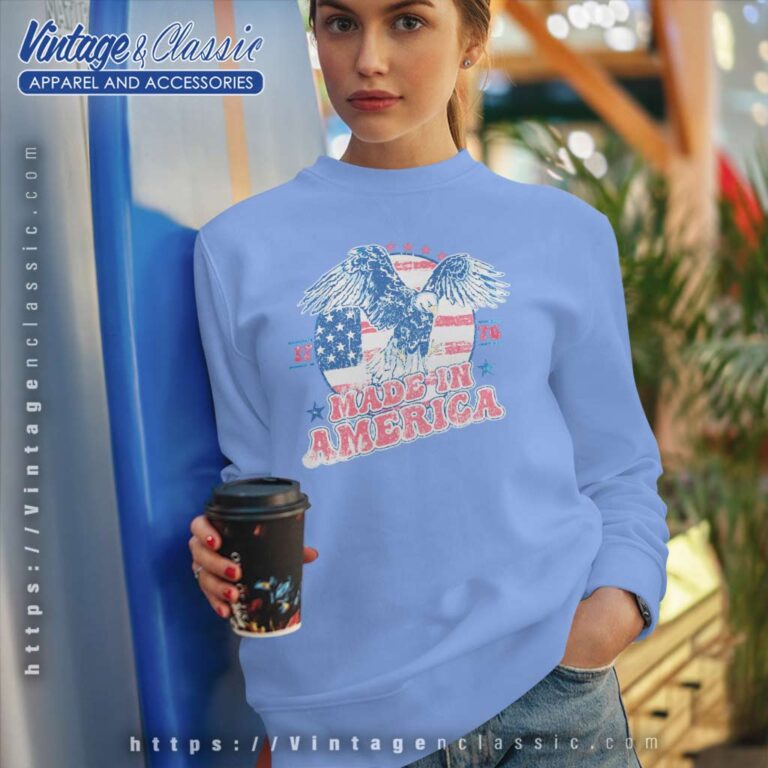 1776 Made In America Shirt Bald Eagle Independence Day Sweatshirt 1776 Made In America Shirt Bald Eagle Independence Day Sweatshirt