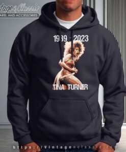 1939 2023 Tina Turner Shirt Tina Turner Memorial Hoodie