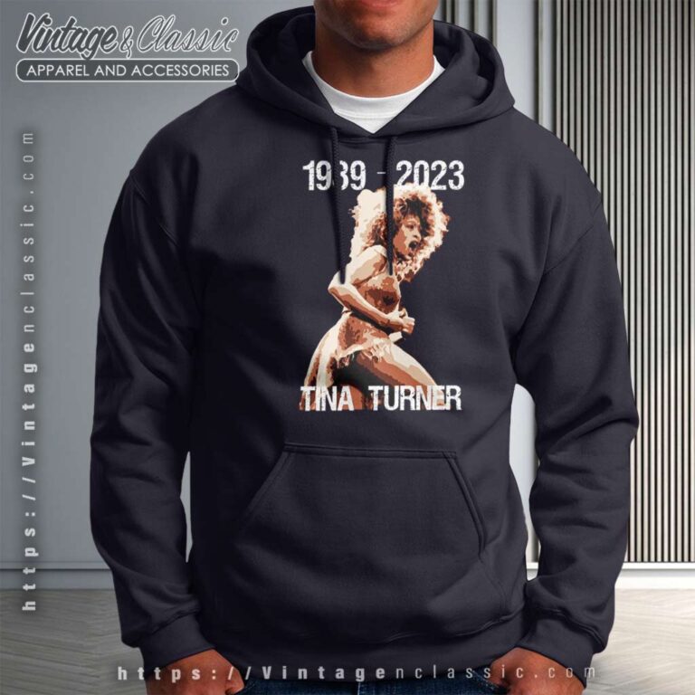 1939 2023 Tina Turner Shirt Tina Turner Memorial Hoodie 1939 2023 Tina Turner Shirt Tina Turner Memorial Hoodie