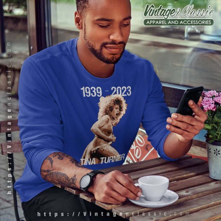1939 2023 Tina Turner Shirt Tina Turner Memorial Sweatshirt 1939 2023 Tina Turner Shirt Tina Turner Memorial Sweatshirt