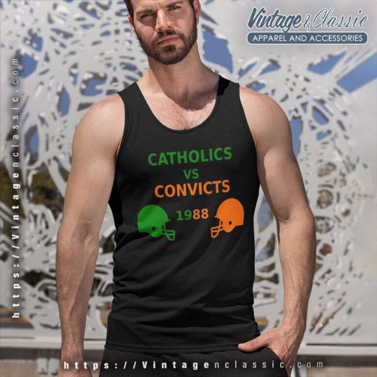 1988 Catholics Vs Convicts Tank Top Racerback 1988 Catholics Vs Convicts Tank Top Racerback
