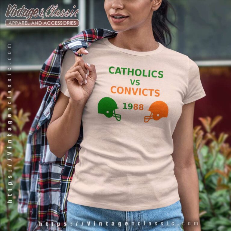 1988 Catholics Vs Convicts Women TShirt 1988 Catholics Vs Convicts Women TShirt