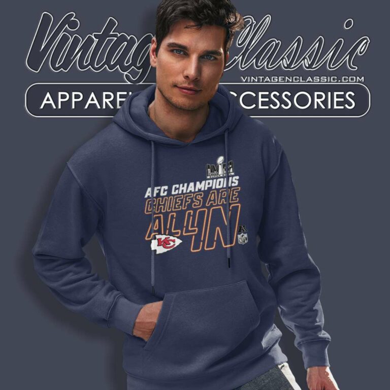 2023 Afc Champions Chiefs Are All In Shirt Travis Kelce Hoodie 2023 Afc Champions Chiefs Are All In Shirt Travis Kelce Hoodie