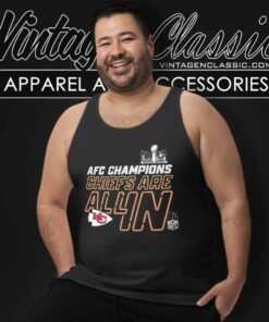 2023 Afc Champions Chiefs Are All In Shirt Travis Kelce Tank Top Racerback