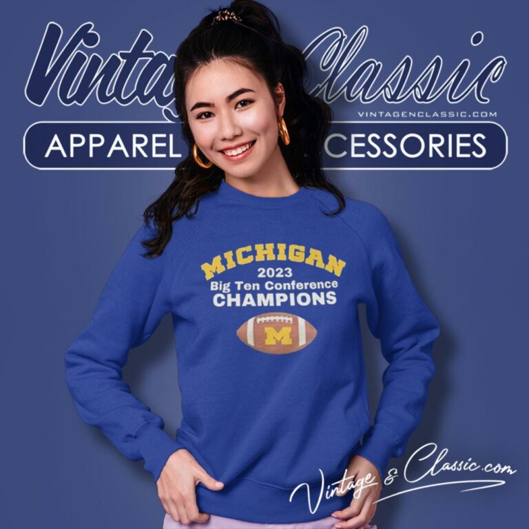 2023 Big Ten Conference Champions Michigan Wolverines Sweatshirt 2023 Big Ten Conference Champions Michigan Wolverines Sweatshirt