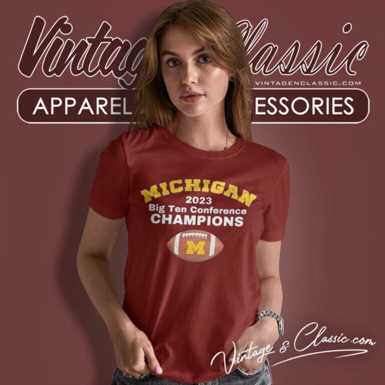 2023 Big Ten Conference Champions Michigan Wolverines Women T Shirt 2023 Big Ten Conference Champions Michigan Wolverines Women T Shirt