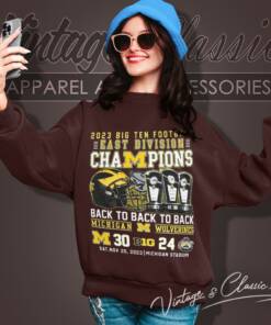 2023 Big Ten Football Champions Back 2 Back 2 Back Michigan Wolverines Sweatshirt