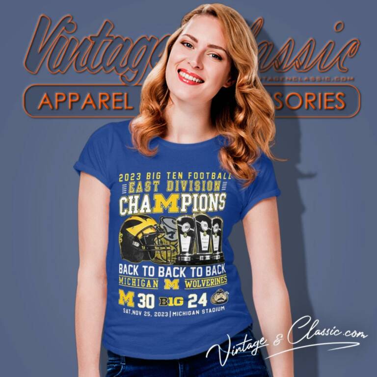 2023 Big Ten Football Champions Back 2 Back 2 Back Michigan Wolverines Women T Shirt 2023 Big Ten Football Champions Back 2 Back 2 Back Michigan Wolverines Women T Shirt