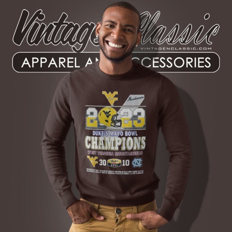 2023 Dukes Mayo Bowl Champions West Virginia Mountaineers 30 10 North Carolina Football Sweatshirt 2023 Dukes Mayo Bowl Champions West Virginia Mountaineers 30 10 North Carolina Football Sweatshirt