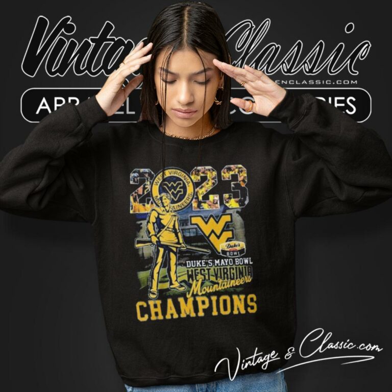 2023 Dukes Mayo Bowl Champions West Virginia Mountaineers Sweatshirt 2023 Dukes Mayo Bowl Champions West Virginia Mountaineers Sweatshirt