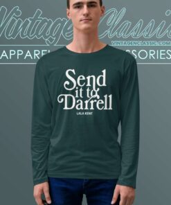2023 Lala Kent Send It To Darrell Shirt 5 2023 Lala Kent Send It To Darrell Long Sleeve Tee