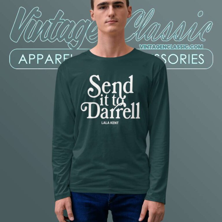 2023 Lala Kent Send It To Darrell Long Sleeve Tee 2023 Lala Kent Send It To Darrell Long Sleeve Tee