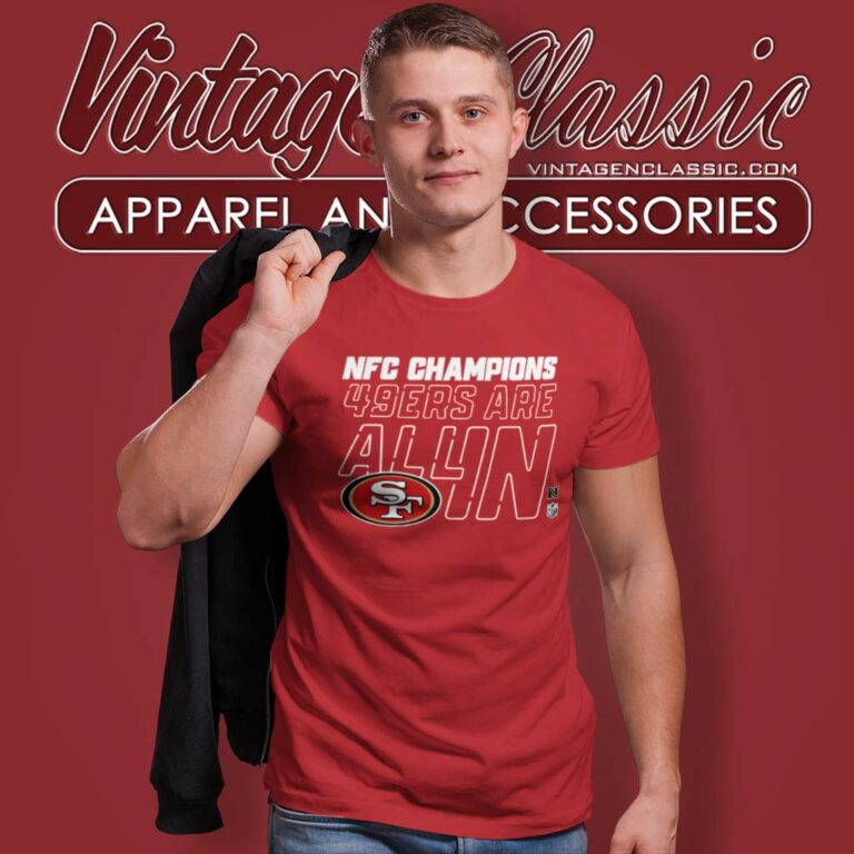 2023 Nfc Champions 49ers Are All In T Shirt 2023 Nfc Champions 49ers Are All In T Shirt