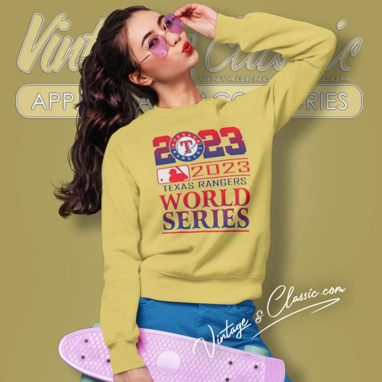 2023 Texas Rangers World Series Sweatshirt 2023 Texas Rangers World Series Sweatshirt