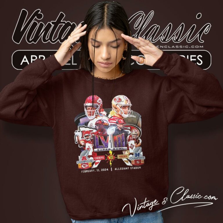 2024 Kansas City Chiefs Vs San Francisco 49ers Super Bowl Lviii Sweatshirt 2024 Kansas City Chiefs Vs San Francisco 49ers Super Bowl Lviii Sweatshirt