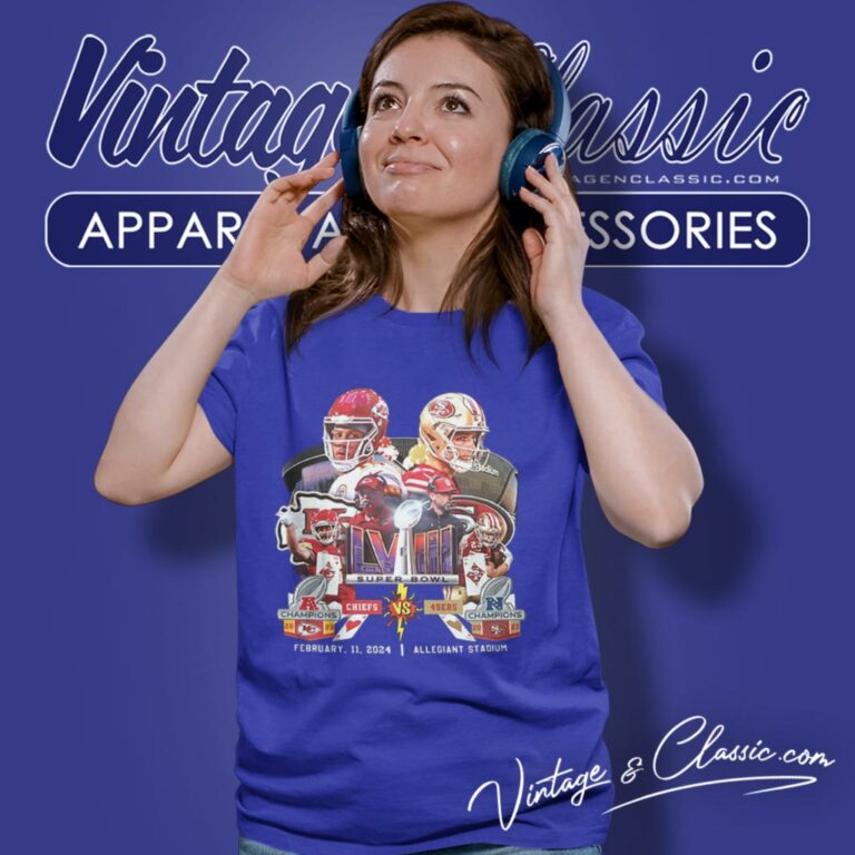 2024 Kansas City Chiefs Vs San Francisco 49ers Super Bowl Lviii Women T Shirt 2024 Kansas City Chiefs Vs San Francisco 49ers Super Bowl Lviii Women T Shirt