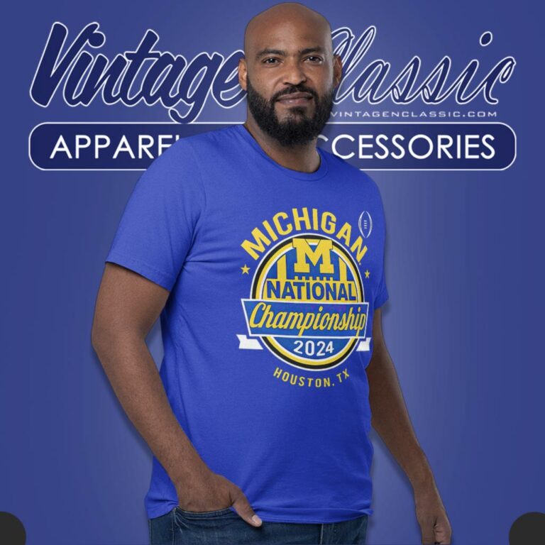 2024 Michigan Wolverines Cfp National Championship Houston Tx T Shirt 2024 Michigan Wolverines Cfp National Championship Houston Tx T Shirt