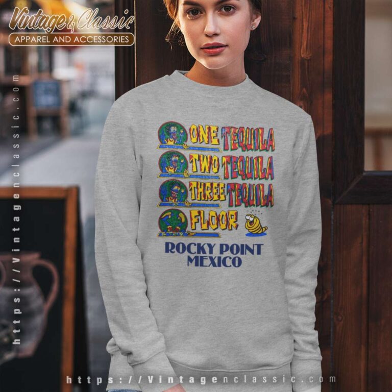 4 Stages Of Tequila Mexico Drinking Sweatshirt 4 Stages Of Tequila Mexico Drinking Sweatshirt