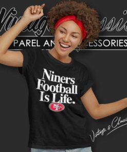 49ers Football Is Life 49ers Logo Women TShirt