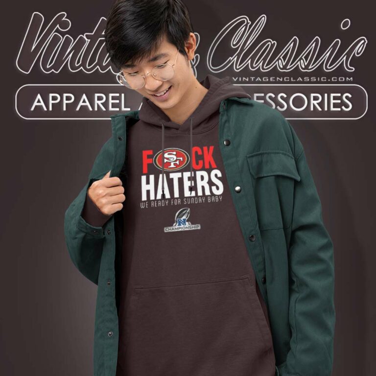 49ers Fuck Haters We Ready For Sunday Baby Hoodie 49ers Fuck Haters We Ready For Sunday Baby Hoodie