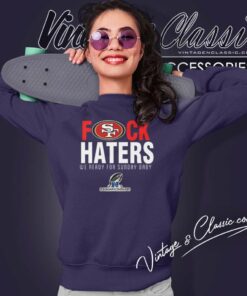49ers Fuck Haters We Ready For Sunday Baby Sweatshirt