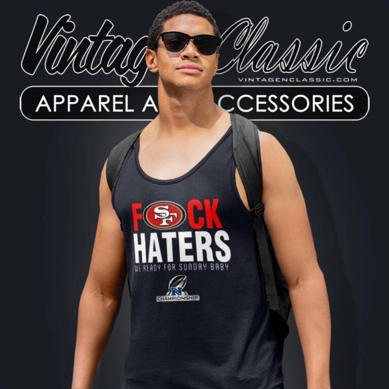 49ers Fuck Haters We Ready For Sunday Baby Tank Top Racerback 49ers Fuck Haters We Ready For Sunday Baby Tank Top Racerback