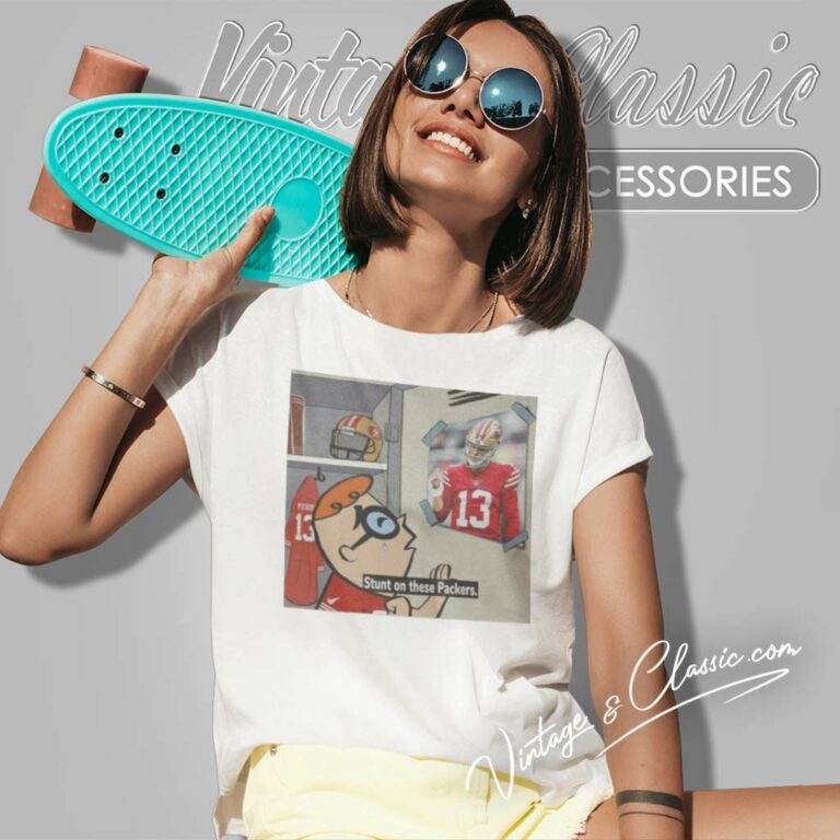 49ers Purdy Stunt On These Packers Women TShirt 49ers Purdy Stunt On These Packers Women TShirt