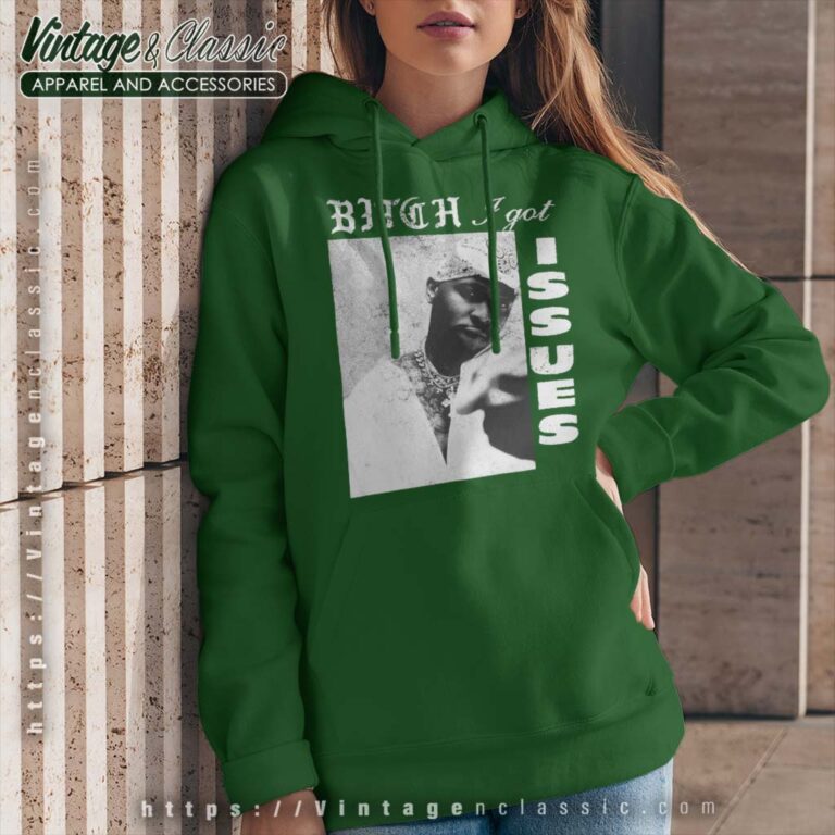 4Hunnid YG Bxtch I Got Issues Women Hoodie 4Hunnid YG Bxtch I Got Issues Women Hoodie