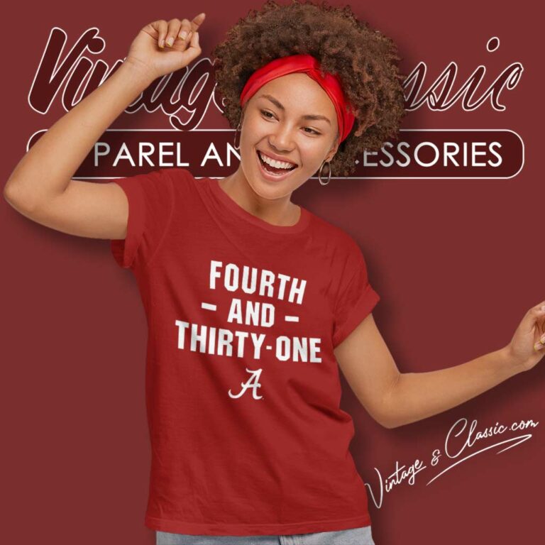 4th And 31 Shirt Alabama Iron Bowl Women TShirt 4th And 31 Shirt Alabama Iron Bowl Women TShirt