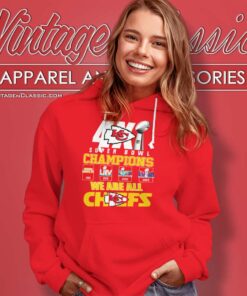 4x Super Bowl Champions 2023 We Are All Chiefs Hoodie