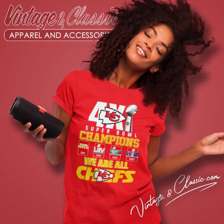 4x Super Bowl Champions 2023 We Are All Chiefs Women TShirt 4x Super Bowl Champions 2023 We Are All Chiefs Women TShirt