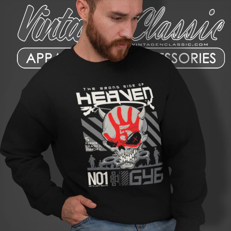 5fdp Shirt The Wrong Side Of Heaven Sweatshirt 5fdp Shirt The Wrong Side Of Heaven Sweatshirt