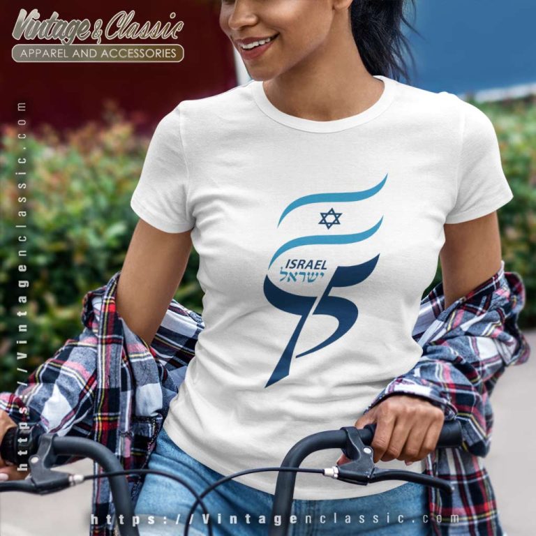 75 Years Of Israel Flag Shirt I Stand With Israel Women TShirt 75 Years Of Israel Flag Shirt I Stand With Israel Women TShirt