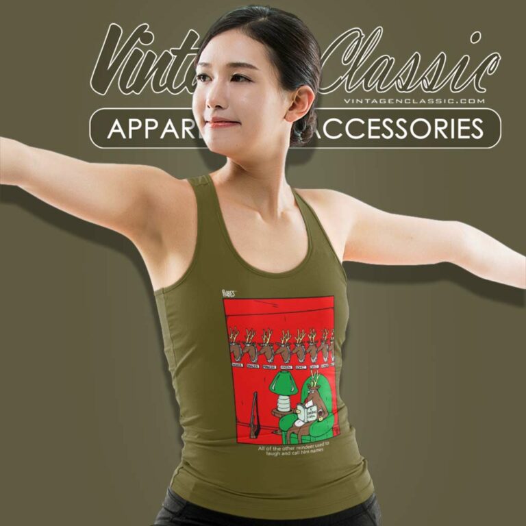 A Christmas Carol All The Other Reindeer Used To Laugh And Call Him Names Tank Top Racerback A Christmas Carol All The Other Reindeer Used To Laugh And Call Him Names Tank Top Racerback