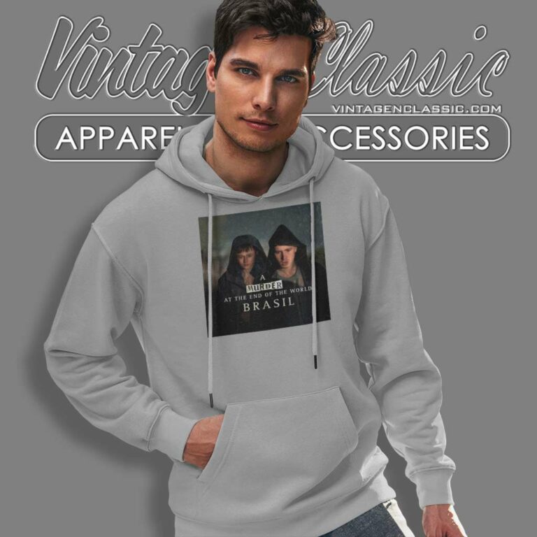 A Murder At The End Of The World Brasil Hoodie A Murder At The End Of The World Brasil Hoodie
