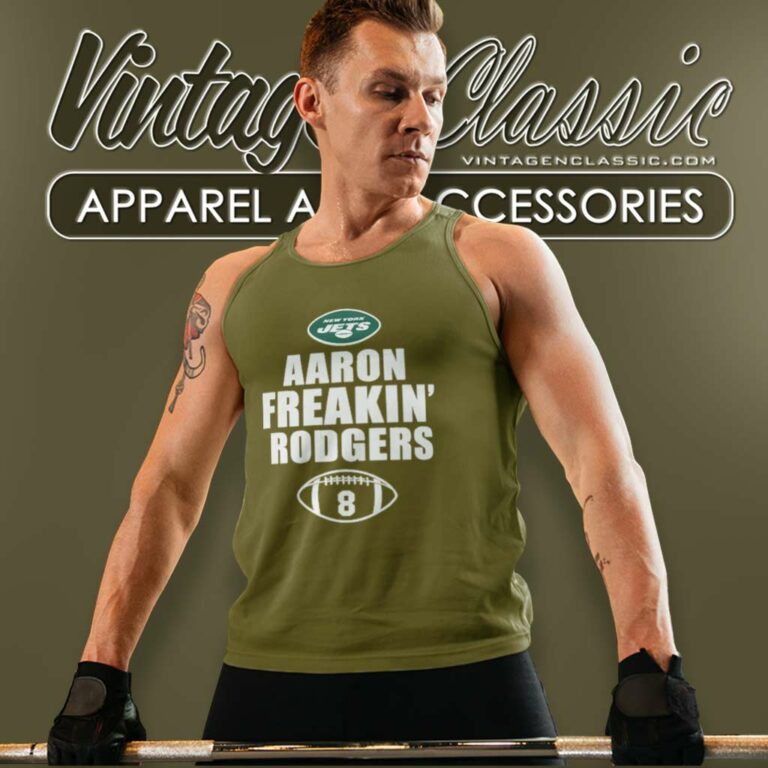 Aaron Freakin Rodgers New York Jets Tank Top Racerback Aaron Freakin Rodgers New York Jets Tank Top Racerback