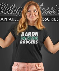 Aaron Fucking Rodgers New York Jets Women TShirt