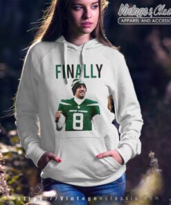Aaron Rodgers Finally New York Jets Hoodie