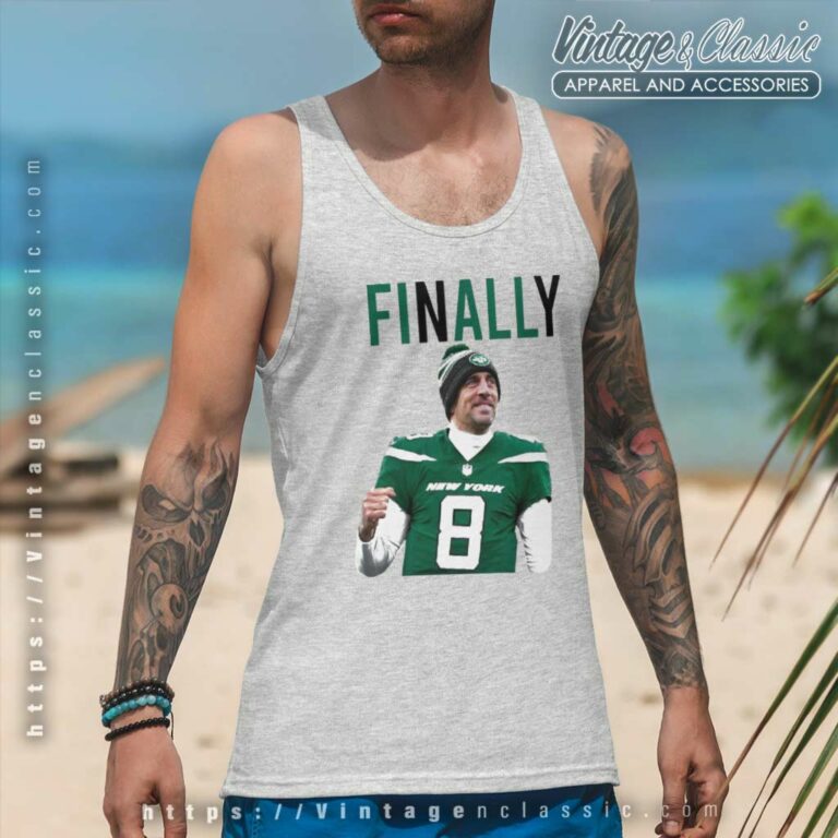 Aaron Rodgers Finally New York Jets Tank Top Racerback Aaron Rodgers Finally New York Jets Tank Top Racerback