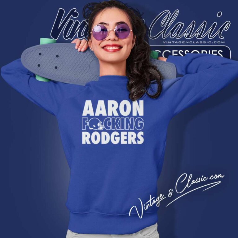 Aaron Rodgers Fucking New York Jets Sweatshirt Aaron Rodgers Fucking New York Jets Sweatshirt