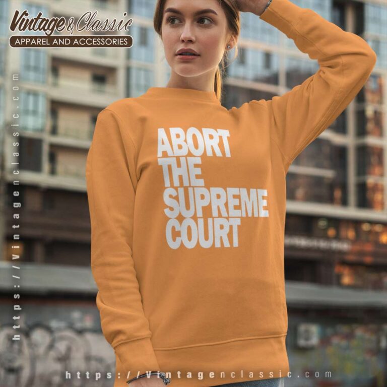 Abort The Supreme Court Hayley Williams Sweatshirt Abort The Supreme Court Hayley Williams Sweatshirt
