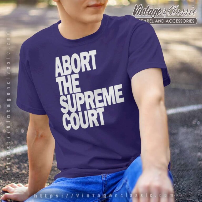 Abort The Supreme Court Hayley Williams T Shirt Abort The Supreme Court Hayley Williams T Shirt