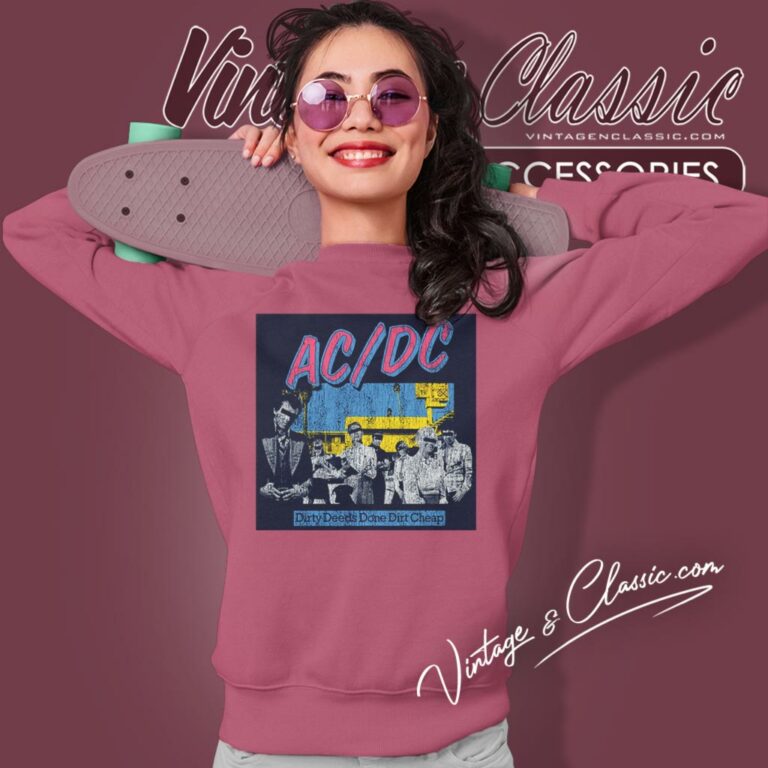 Acdc Dirty Deeds Done Dirt Sweatshirt Acdc Dirty Deeds Done Dirt Sweatshirt