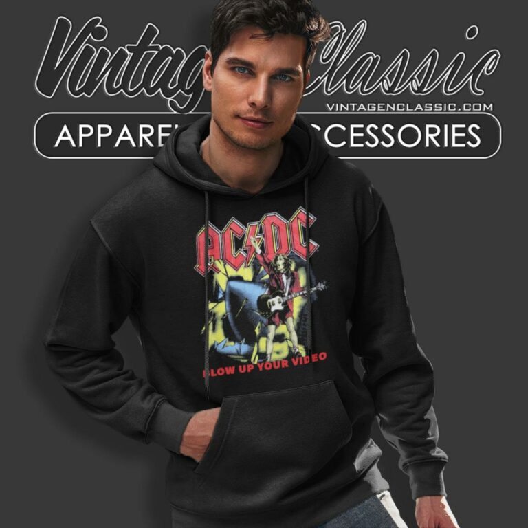 Acdc Shirt Blow Up Your Video Hoodie Acdc Shirt Blow Up Your Video Hoodie
