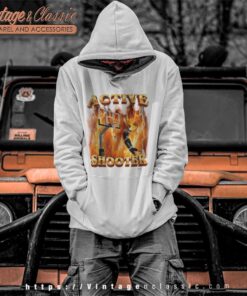 Active Shooter Shirt You Need Active Shooter Hoodie