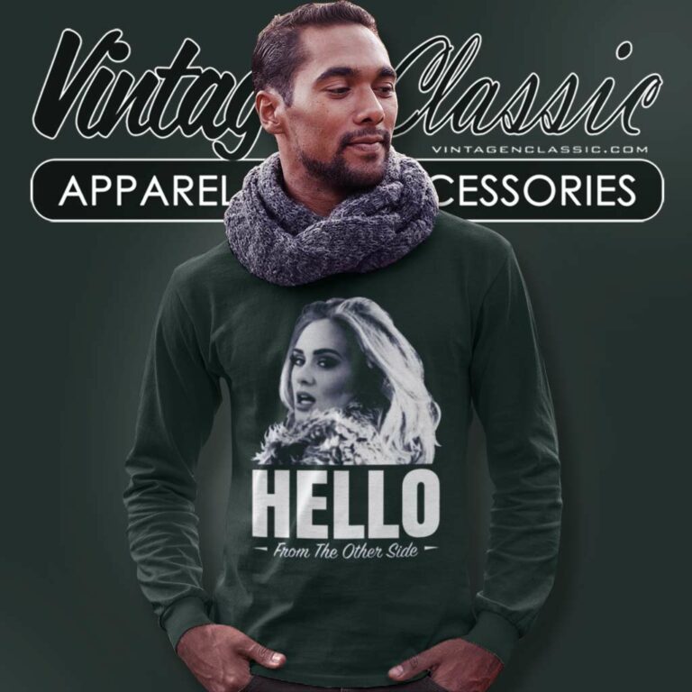 Adele Hello Shirt From The Other Side Long Sleeve Tee Adele Hello Shirt From The Other Side Long Sleeve Tee
