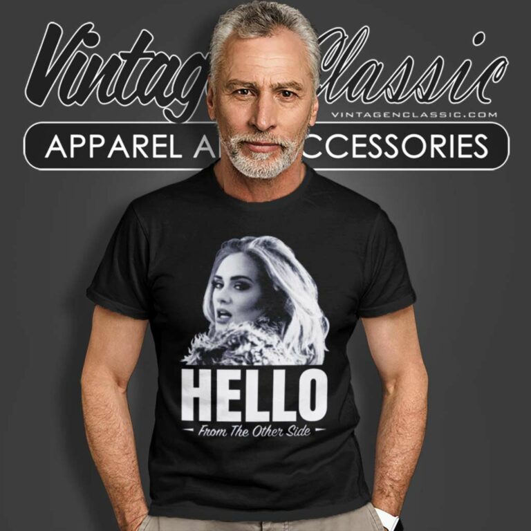 Adele Hello Shirt From The Other Side T Shirt Adele Hello Shirt From The Other Side T Shirt