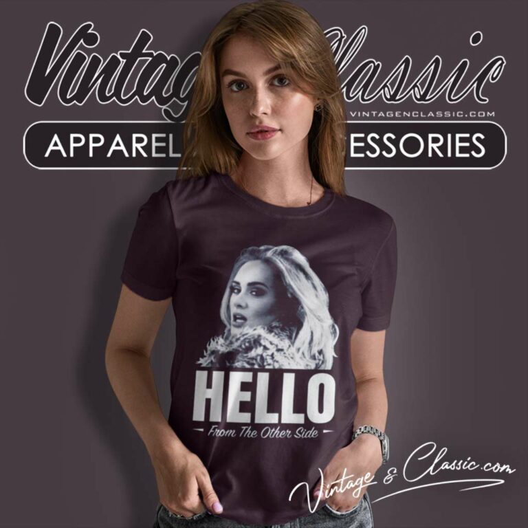 Adele Hello Shirt From The Other Side Women TShirt Adele Hello Shirt From The Other Side Women TShirt