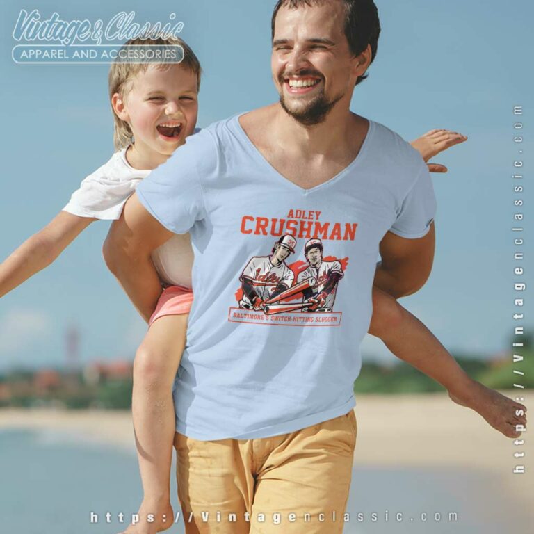 Adley Rutschman Crushman Baltimores Switch Hitting Slugger V Neck TShirt Adley Rutschman Crushman Baltimores Switch Hitting Slugger V Neck TShirt